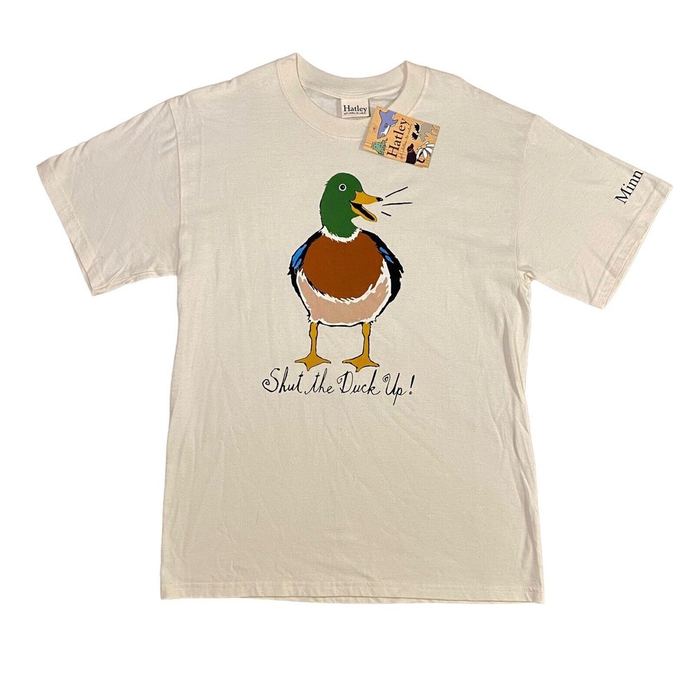 HATLEY MINNESOTA "SHUT THE DUCK UP" SHIRT